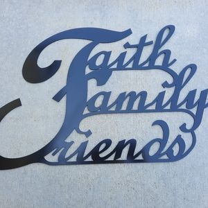 "Faith Family Friends" Metal Decor Sign